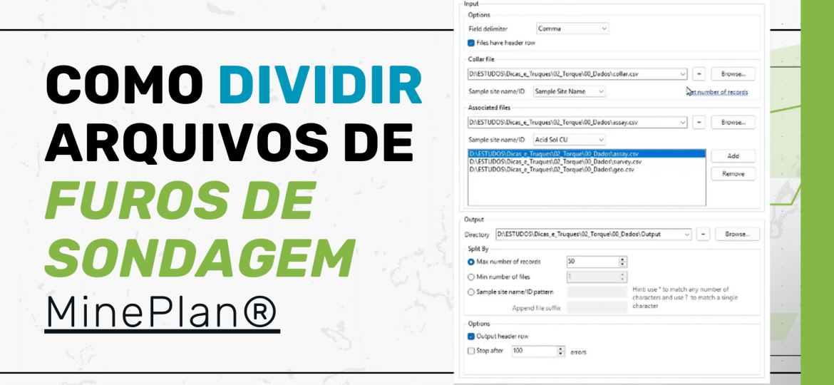 4 PASSOS PARA DIVIDIR ARQUIVOS DE FUROS DE SONDAGEM